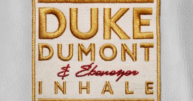 Duke Dumont, Ebenezer - Inhale