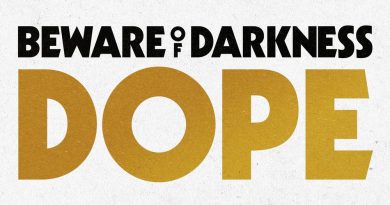 Beware Of Darkness - Dope