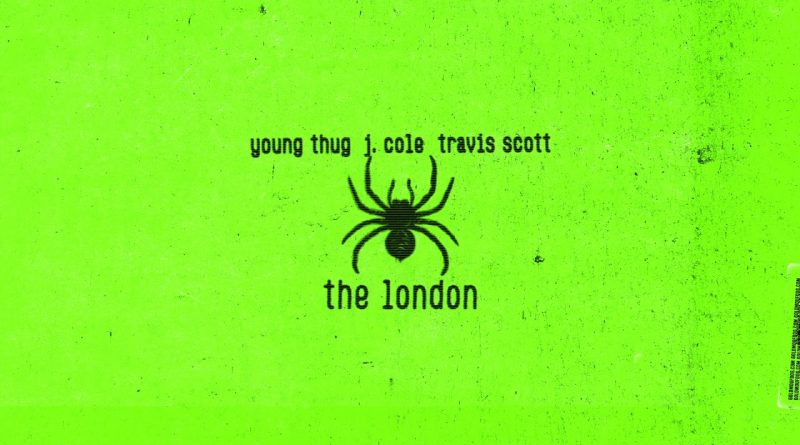 Young Thug, Travis Scott, J. Cole - The London