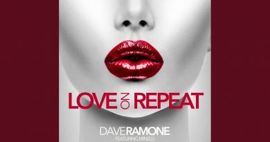 Dave Ramone - Love on Repeat