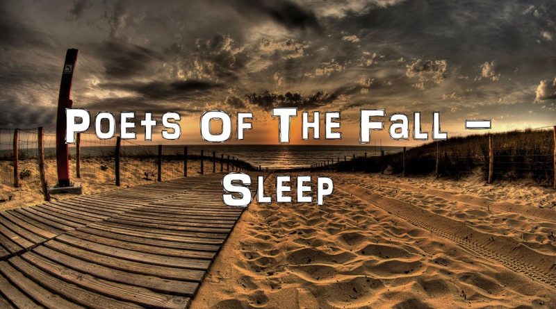 Poets Of The Fall - Sleep