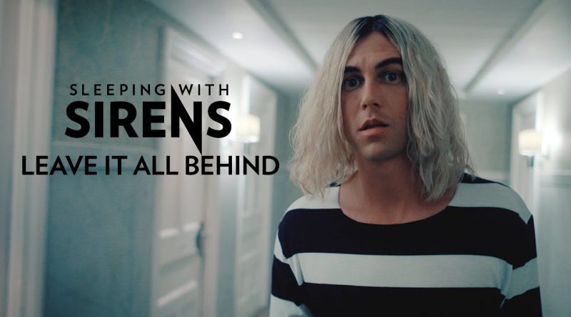 Sleeping With Sirens - Leave It All Behind