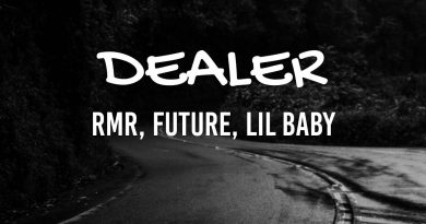RMR, Future, Lil Baby - DEALER