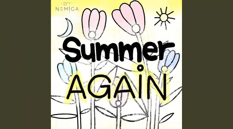 NEMIGA - Summer Again
