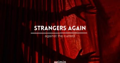 Against the Current - Strangers Again