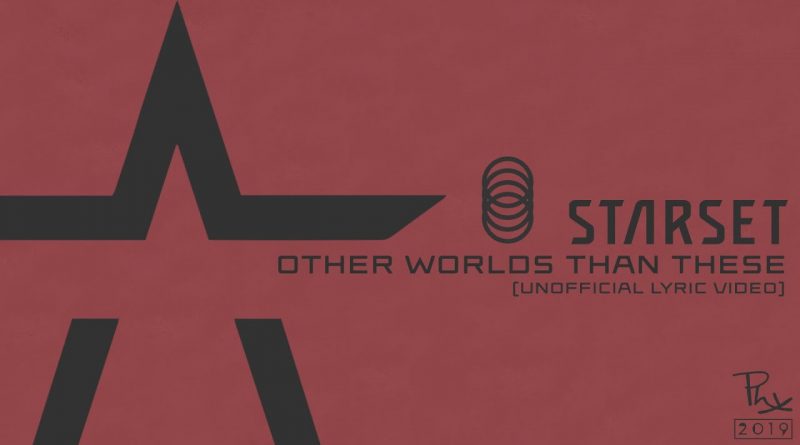 Starset - OTHER WORLDS THAN THESE