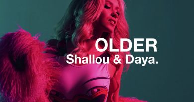 Shallou & Daya - Older