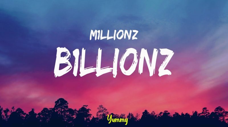 M1llionz - B1llionz