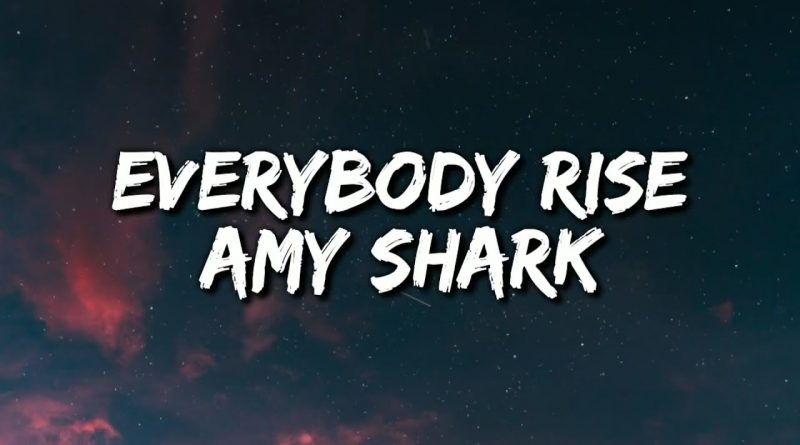 Amy Shark - Everybody Rise