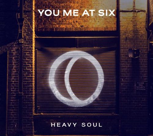 You Me At Six – Heavy Soul