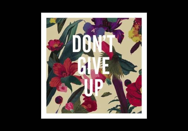 Washed Out - Don’t Give Up