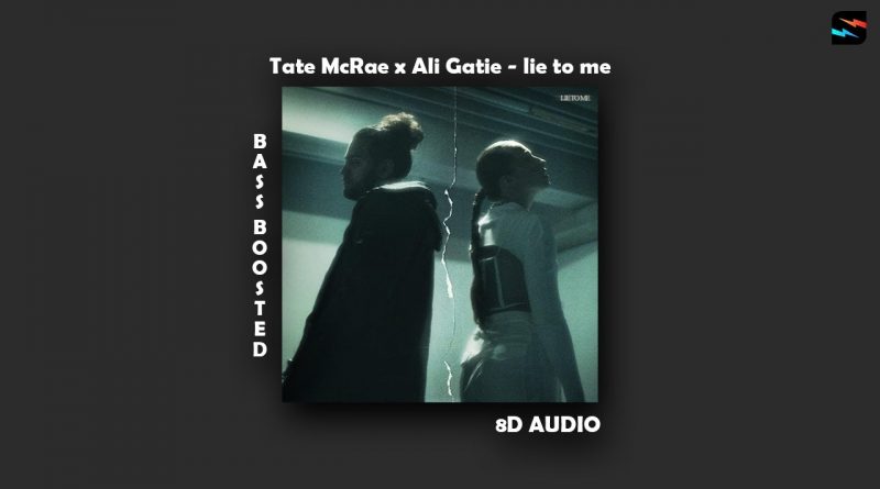 Tate McRae, Ali Gatie - Lie To Me