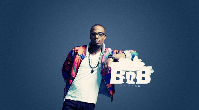 B.o.B. - So Good