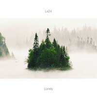 Lx24 - Lonely