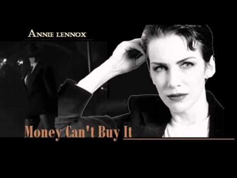 Annie Lennox - Money Can't Buy It