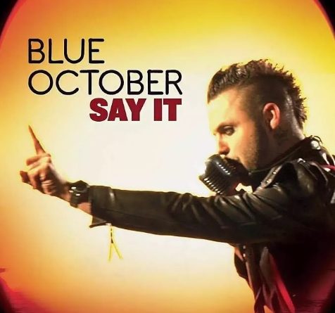 Blue October - Say It