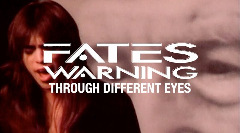Fates Warning - Through Different Eyes