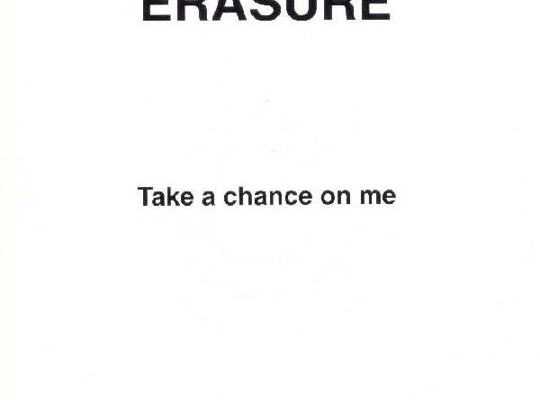 Erasure - Take A Chance On Me