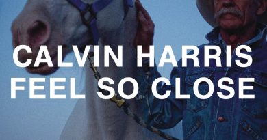 Feel So Close Calvin Harris