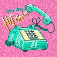 Tricky Nicki - Hit Me Up