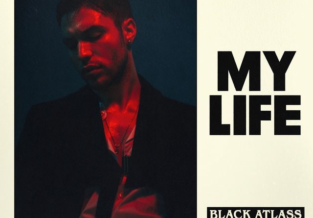 Black Atlass - My Life