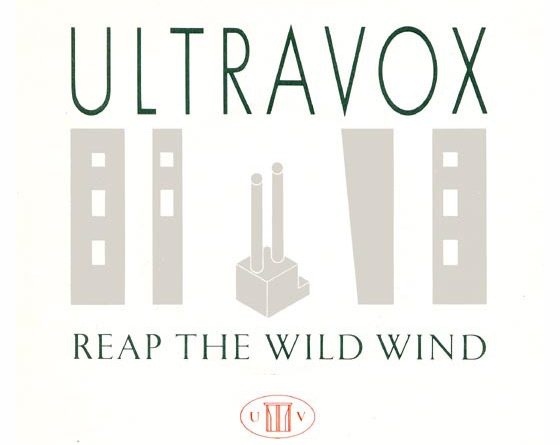 Ultravox - Reap The Wild Wind