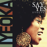 Iyeoka - Say Yes