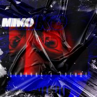 Miko – Девочка в тренде