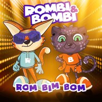 Rombi & Bombi - Rom Bim Bom