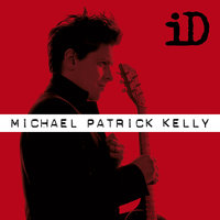 Michael Patrick Kelly - So Beautiful
