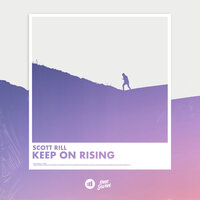 Scott Rill - Keep On Rising