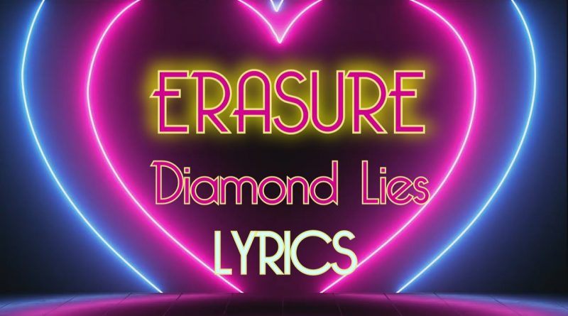 Erasure - Diamond Lies