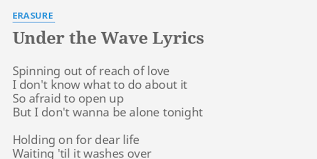 Erasure - Under the Wave