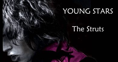 The Struts - Young Stars