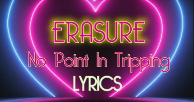 Erasure - No Point in Tripping