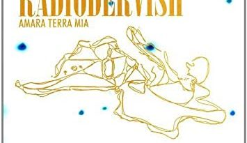 Radiodervish - Amara Terra