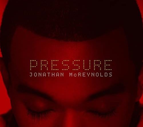 Jonathan McReynolds - Pressure