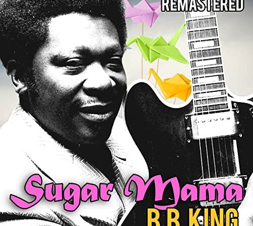 B.B. King - Sugar Mama