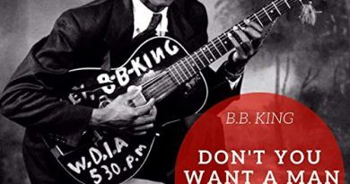 B.B. King - Don't You Want a Man Like Me