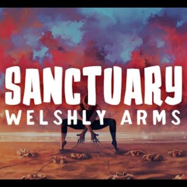 Welshly Arms - Sanctuary