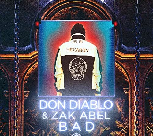 Don Diablo - Bad