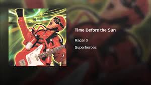 Racer X - Time Before The Sun