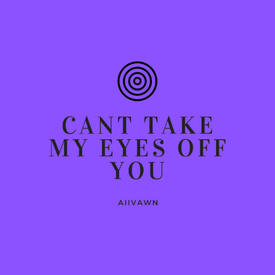 Craymer, AIIVAWN - Can't Take My Eyes off You