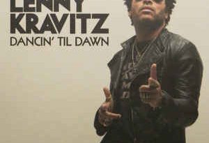 Lenny Kravitz - Dancin' Til Dawn