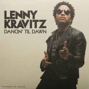 Lenny Kravitz - Dancin' Til Dawn