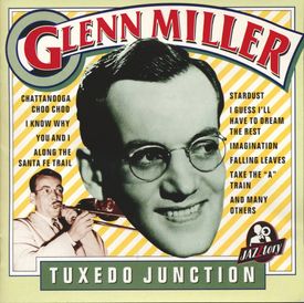 Glenn Miller - Chattanooga Choo-Choo