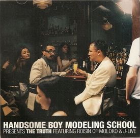 Handsome Boy Modeling School - The Truth