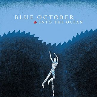 Blue October - Into The Ocean