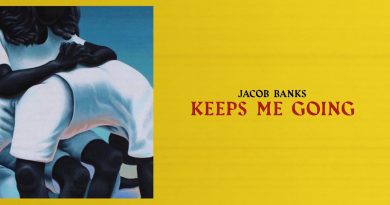 Jacob Banks - Keeps Me Going