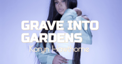 Koryn Hawthorne - Graves Into Gardens